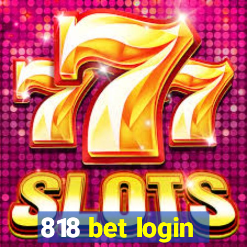 818 bet login